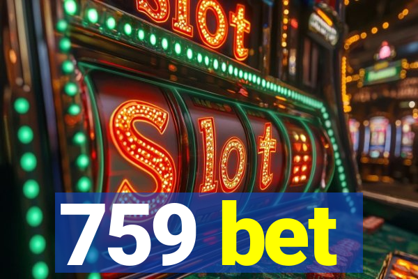 759 bet